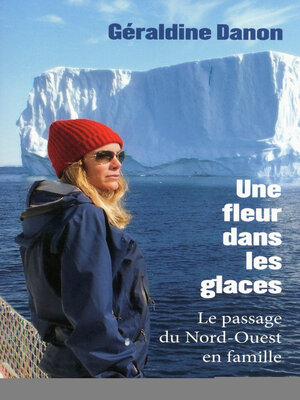 cover image of Une fleur dans les glaces